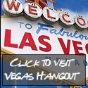Vegas Hangout : What happens there, starts here.