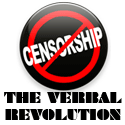 The Verbal Revolution : No Censorship - Get Loud! Get Verbal!