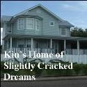 Kin's Home  of Slightly Cracked Dreams : Stop by for a cuppa
