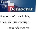 The ranting of a Texan Democrat : I tell it like I see it 