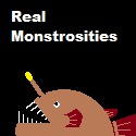 Real Monstrosities : 
