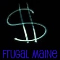Frugal Maine : A penny saved is a penny earned