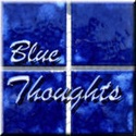 Blue Thoughts : Whatever I have to Talk About