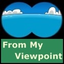 From My Viewpoint : My reminiscence of the past and opinions on current events