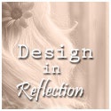 Design in Reflection : Where design is a reflection of soul...