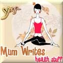 Mum writes health stuff : Sharing tips on fitness and wellness