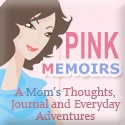 Pink Memoirs : A Mom's Thoughts, Journal and Everyday Adventures