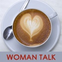 Woman Talk : news, tips and guides