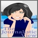 The Journalistic View : chronicles of current events, blistering issues and of the writer's rants and raves