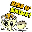 Rise And Shine : 