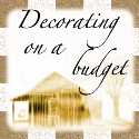 Decorating on a budget tips and thoughts : 