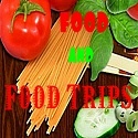 Food and Food Trips : Food. Places. Fun.