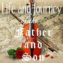 Life and Jourbey of the Father and Son : Surviving Against the Odds