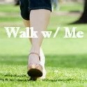 Walk With Me : I'm Inviting You to Walk with Me!