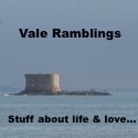 Vale Ramblings : Stuff about Life & Love...