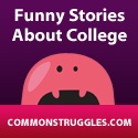 Common Struggles : Anonymous Stories of Bizarre College Happenings