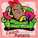 Couch Potato : my idea of heaven is a great big baked potato and someone to share it with…