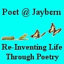 Poet @ Jaybern : Re-Inventing Life Through Poetry