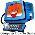 Computer How To Guide : your 1-stop computers and technology how-tos