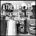 Athena Eats : Adventures in Food and Photography