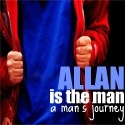 ALLAN istheman : A Man's Journey