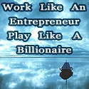 The Internet Entrepreneur Diary : Work Hard Like An Entrepreneur & Play Hard Like A Billionaire