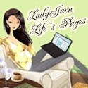 LadyJava Life's Pages : Loving Every Moment