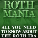 RothMania! : All You Need To Know About The Roth IRA