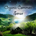 Organic Common Sense : 