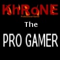 Pro Gamer : Pwning Noobs 24/7