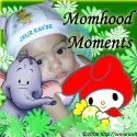 Momhood Moments : 