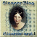EleanorBlog : Eleanor and I