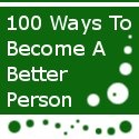 100 Ways To Better Yourself : 