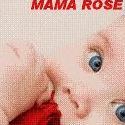 MAMA ROSE : The Real Scoop on the Poop 