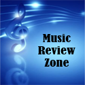 Music Review Zone : Music News and Album Reviews