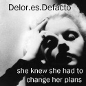 Delor.es.Defacto : she knew she had to change her plans