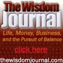 The Wisdom Journal : Life, Money, Business, and the Pursuit of Balance