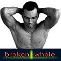Broken Whole : 6'6 Hollywood Blogger Fused Whole by Fire