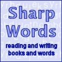 Sharp Words : reading and writing and books and words