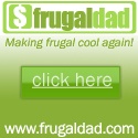 FrugalDad.com : Making Frugal Cool