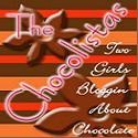 The Chocolistas : A blog about all things Chocolate