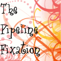 The Pipeline Fixation : More than just a "pipeline".