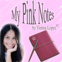 My Pink Notes : by Vienna Lopez