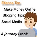 Make Money Online With Etienne Teo : 100% Enthusiast About Money Making Online