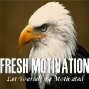 FRESH MOTIVATION : Motivation, Self development