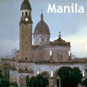 Manila: Tradition and Modernity  : Manila, Philippines