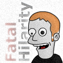 Fatal Hilarity