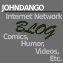 Johndango Internet Network Blog : Ramblings and Musings of a madman.