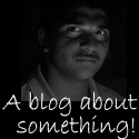 Thoughts of a Rambler : Something, that is what this blog is about