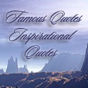 Famous Quotes and Inspirational Quotes : 